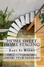 Home Sweet Home Staging