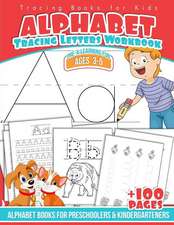 Tracing Books for Kids Alphabet Letters Workbook