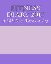 Fitness Diary 2017