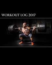 Workout Log 2017