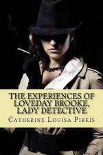 The Experiences of Loveday Brooke, Lady Detective (Special Edition)