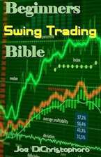 Beginners Swing Trading Bible