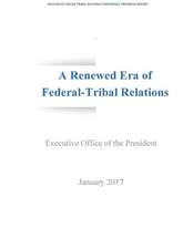 A Renewed Era of Federal-Tribal Relations