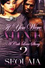 If You Were Mine 2