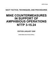 Navy Tactics Techniques and Procedures Nttp 3-15.24 Mine Countermeasures in Support of Amphibious Operations January 2008