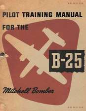 Pilot Training Manual for the Mitchell Bomber, B-25