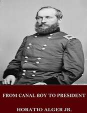 From Canal Boy to President