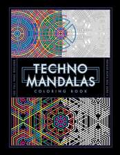 Techno Mandalas Coloring Book