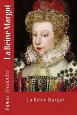 La Reine Margot