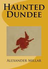 Haunted Dundee