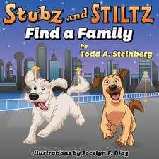 Stubz & Stiltz Find a Family