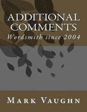 Additional Comments