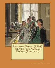 Barchester Towers (1906) Novel by