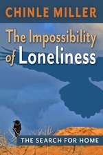 The Impossibility of Loneliness