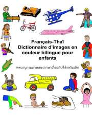 Francais-Thai Dictionnaire D'Images En Couleur Bilingue Pour Enfants