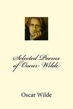 Selected Poems of Oscar Wilde