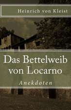 Das Bettelweib Von Locarno. Anekdoten