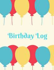 Birthday Log