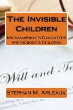 The Invisible Children