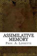 Assimilative Memory