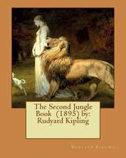 The Second Jungle Book (1895) by