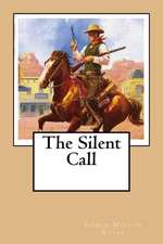 The Silent Call