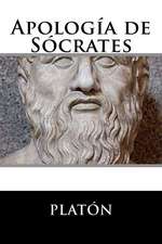 Apologia de Socrates (Spanish Edition)