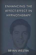 Enhancing the Affect-Effect in Hypnotherapy