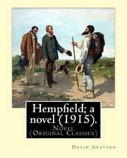 Hempfield; A Novel (1915). by