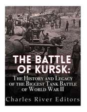 The Battle of Kursk