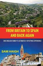 From Britain to Spain and Back Again