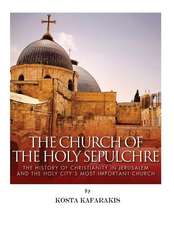 The Church of the Holy Sepulchre