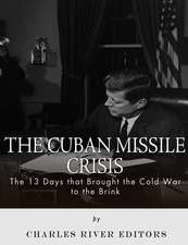 The Cuban Missile Crisis