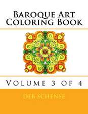 Baroque Art Coloring Book Volume 3 of 4