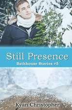 Still Presence