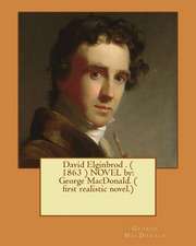 David Elginbrod . ( 1863 ) Novel by