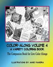 Color-Along a Variety Coloring Book Volume 4