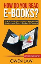 How Do You Read E-Books?