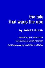 The Tale That Wags the God