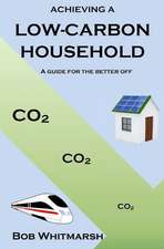 Achieving a Low-Carbon Household