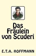 Das Fraulein Von Scuderi