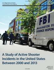 A Study of Active Shooter Incidents in the United States Between 2000 and 2013