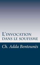 L'Invocation Dans Le Soufisme