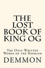 The Lost Book of King Og