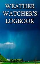 Weather Watcher's Logbook