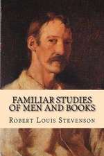 Familiar Studies of Men and Books