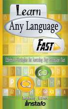 Learn Any Language Fast