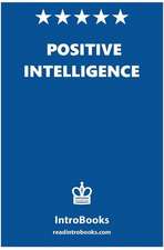 Positive Intelligence