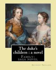 The Duke's Children