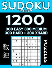 Sudoku Book 1,200 Puzzles, 300 Easy, 300 Medium, 300 Hard and 300 Extra Hard